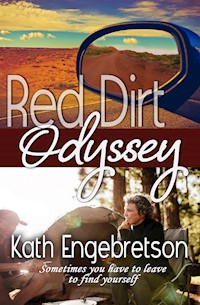 Red Dirt Odyssey - Kath Engebretson - E-Book