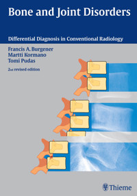 Bone and Joint Disorders - Francis A. Burgener - E-Book