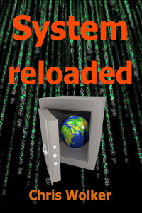 System reloaded - Chris Wolker - E-Book