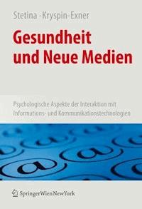 Gesundheit und Neue Medien - - E-Book