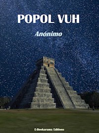 Popol Vuh - Anónimo - E-Book