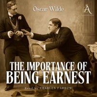 The Importance of Being Earnest - Audiobook - Oscar Wilde - Hörbuch