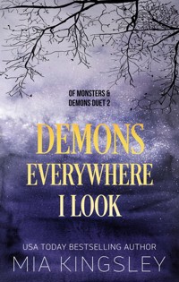 Demons Everywhere I Look - Mia Kingsley - E-Book