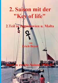 2. Saison mit der Key of life - Erich Beyer - E-Book