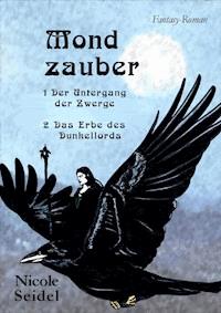 Mondzauber - Nicole Seidel - E-Book