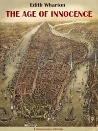 The Age of Innocence - Edith Wharton - E-Book