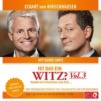 Ist das ein Witz? Kommt ein Entertainer zum Arzt ... - Eckart von Hirschhausen - Hörbuch