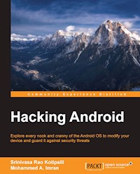 Hacking Android - Srinivasa Rao Kotipalli - E-Book