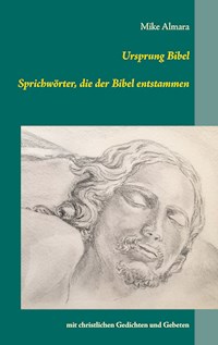 Ursprung Bibel - Mike Almara - E-Book