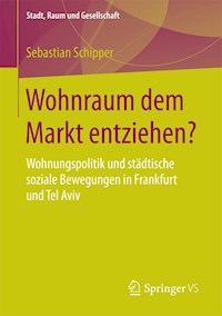 Wohnraum dem Markt entziehen? - Sebastian Schipper - E-Book