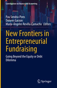 New Frontiers in Entrepreneurial Fundraising - - E-Book