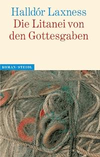 Die Litanei der Gottesgaben - Halldór Laxness - E-Book