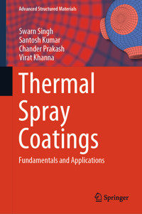 Thermal Spray Coatings - Swarn Singh - E-Book