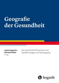 Geografie der Gesundheit -  - E-Book