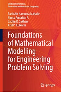 Foundations of Mathematical Modelling for Engineering Problem Solving - Parikshit Narendra Mahalle - E-Book