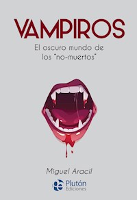 Vampiros - Miguel Aracil - E-Book