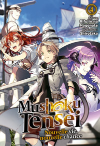 Mushoku Tensei : Nouvelle vie, nouvelle chance Tome 4 - Rifujin Na Magonote - E-Book