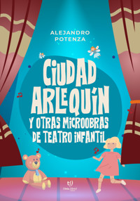 Ciudad arlequín - Alejandro Potenza - E-Book