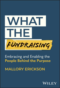 What the Fundraising - Mallory Erickson - E-Book