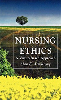 Nursing Ethics - A. Armstrong - E-Book