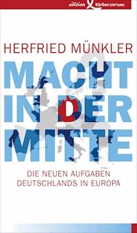 Macht in der Mitte - Herfried Münkler - E-Book