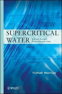 Supercritical Water - Yizhak Marcus - E-Book