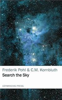 Search the Sky - Frederik Pohl - E-Book