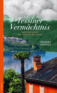 Tessiner Vermächtnis - Sandra Hughes - E-Book