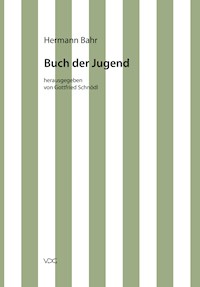 Hermann Bahr / Buch der Jugend - Hermann Bahr - E-Book