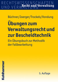 Übungen zum Verwaltungsrecht und zur Bescheidtechnik - Hans Büchner - E-Book