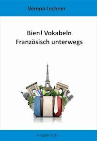 Bien! Vokabeln - Verena Lechner - E-Book