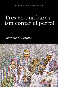 Tres en una barca - Jerome K. Jerome - E-Book