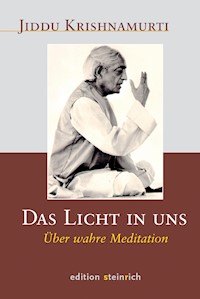 Das Licht in uns - Jiddu Krishnamurti - E-Book