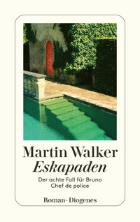 Eskapaden - Martin Walker - E-Book