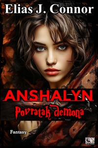 Anshalyn - Povratak demona - Elias J. Connor - E-Book