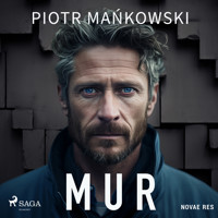 Mur - Piotr Mańkowski - Hörbuch