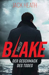 Blake - Der Geschmack des Todes - Jack Heath - E-Book