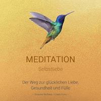 Meditation Selbstliebe - Susanne Bertheau - Hörbuch