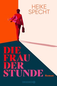 Die Frau der Stunde - Heike Specht - E-Book