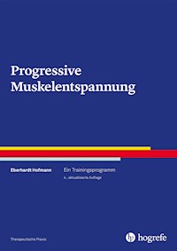 Progressive Muskelentspannung - Eberhardt Hofmann - E-Book