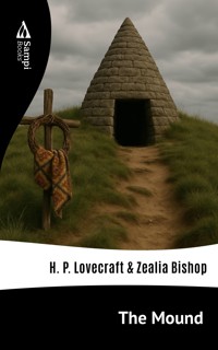 The Mound - H. P. Lovecraft - E-Book