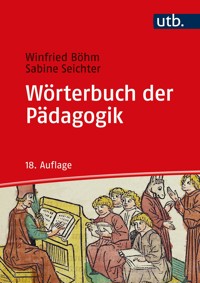 Wörterbuch der Pädagogik - Sabine Seichter - E-Book