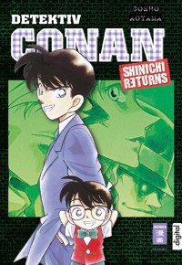 Detektiv Conan - Shinichi returns - Gosho Aoyama - E-Book