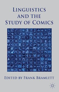 Linguistics and the Study of Comics -  - E-Book
