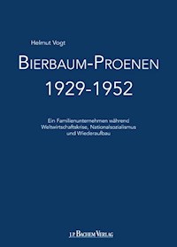 Bierbaum-Proenen 1929-1952 - Helmut Vogt - E-Book