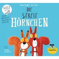 Die Streithörnchen / Kleiner Wolf in weiter Welt - Rachel Bright - Hörbuch