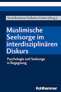 Muslimische Seelsorge im interdisziplinären Diskurs -  - E-Book