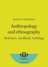 Anthropology and Ethnography - Roberto Malighetti - E-Book
