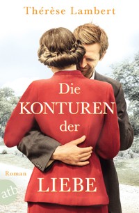Die Konturen der Liebe - Thérèse Lambert - E-Book