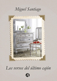 Los versos del último cajón - Miguel G. Santiago - E-Book